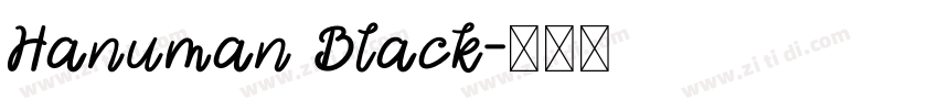Hanuman Black字体转换